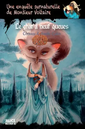 Couverture du produit · Une enquête surnaturelle de Monsieur Voltaire - tome 2 Le chat à neuf queues (02)