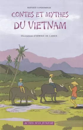 Couverture du produit · Contes et mythes du Viêtnam : Un pays d'Asie du Sud-Est