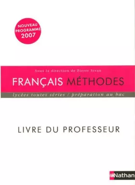 Couverture du produit · Français Méthodes lycées toutes séries: Livre du professeur