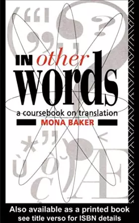 Couverture du produit · In Other Words: A Coursebook on Translation