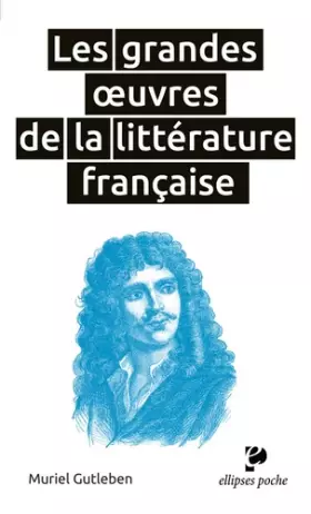 Couverture du produit · Les grandes œuvres de la littérature française