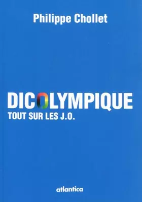 Couverture du produit · Dicolympique: Tout sur les J.O.
