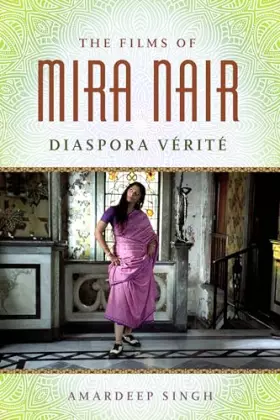 Couverture du produit · The Films of Mira Nair: Diaspora Vérité
