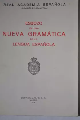 Couverture du produit · Esbozo de Una Nueva Gramatica de la Lengua Española:  Real Academia Española