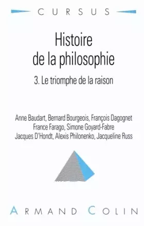 Couverture du produit · Histoire de la philosophie, tome 3 : Le triomphe de la raison