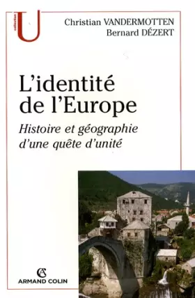Couverture du produit · L'identité de l'Europe: Histoire et géographie d'une quête d'unité
