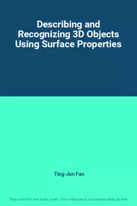 Couverture du produit · Describing and Recognizing 3D Objects Using Surface Properties