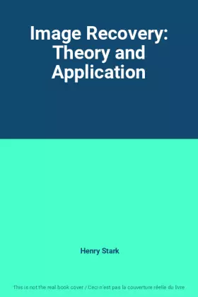 Couverture du produit · Image Recovery: Theory and Application