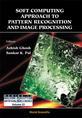 Couverture du produit · Soft Computing Approach to Pattern Recognition and Image Processing