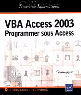 Couverture du produit · VBA Access 2003 : Programmer sous Access