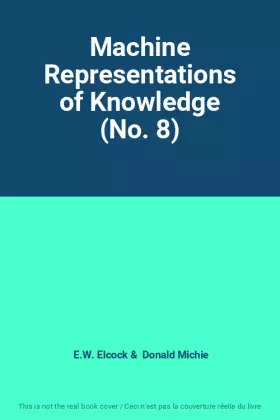 Couverture du produit · Machine Representations of Knowledge (No. 8)