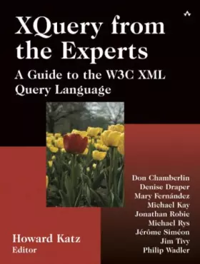 Couverture du produit · XQuery from the Experts: A Guide to the W3C XML Query Language