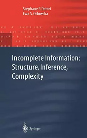 Couverture du produit · Incomplete Information: Structure, Inference, Complexity