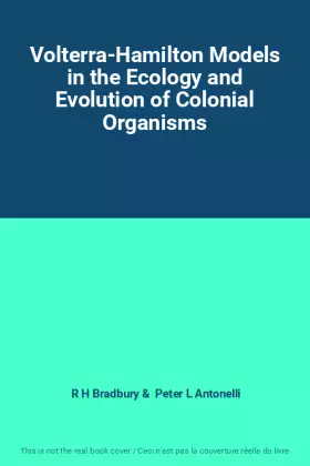 Couverture du produit · Volterra-Hamilton Models in the Ecology and Evolution of Colonial Organisms