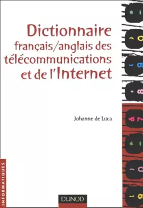Couverture du produit · Dictionnaire français-anglais des télécommunications et de l'Internet