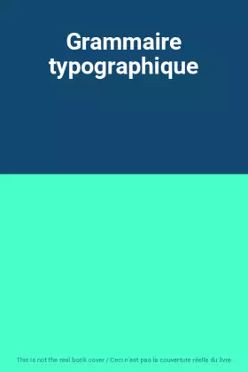 Couverture du produit · Grammaire typographique