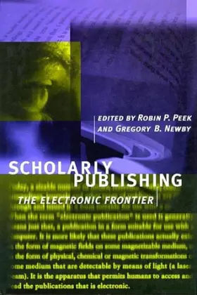 Couverture du produit · Scholarly Publishing: The Electronic Frontier