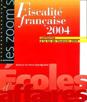 Couverture du produit · La fiscalité française 2004