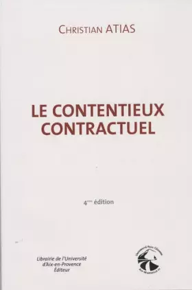 Couverture du produit · Le Contentieux Contractuel Quatrième Edition