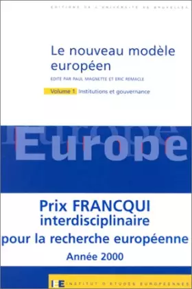 Couverture du produit · Le Nouveau Modèle européen, numéro 1, Institutions et gouvernance