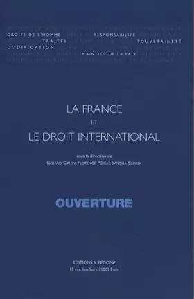 Couverture du produit · La France et le droit international: Tome 1, Ouverture