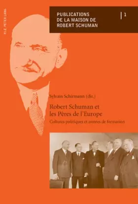 Couverture du produit · Robert Schuman et les Pères de l'Europe