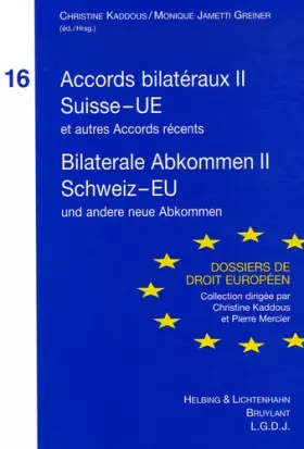 Couverture du produit · Accords bilatéraux II Suisse - UE: Edition bilingue français-allemand