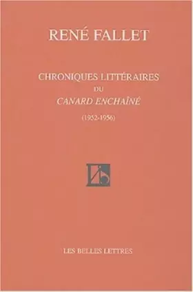 Couverture du produit · Chroniques littéraires du Canard Enchaîné: (1952-1956)