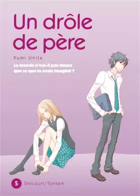Couverture du produit · Un drôle de père T05
