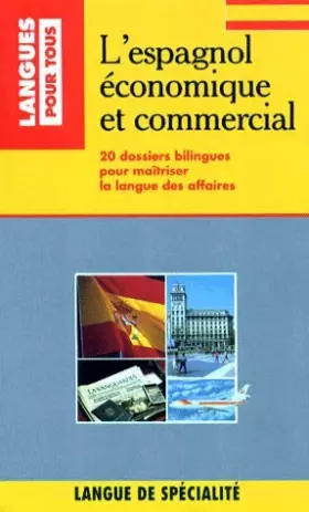 Couverture du produit · L'ESPAGNOL ECONOMIQUE ET COMMERCIAL