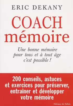 Couverture du produit · Coach mémoire : Une bonne mémoire pour tous et à tout âge c'est possible !