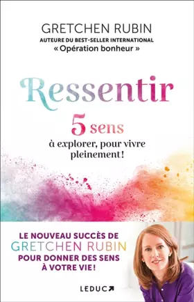 Couverture du produit · Ressentir: 5 sens à explorer, pour vivre pleinement !