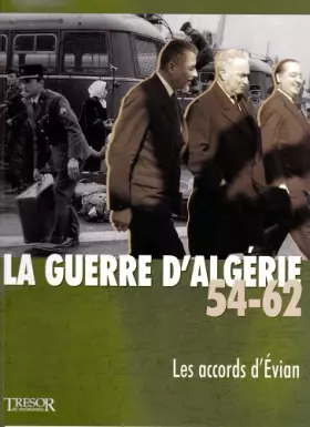 Couverture du produit · LA GUERRE D'ALGERIE 54-62 LES ACCORDS D'EVIAN VOL 9
