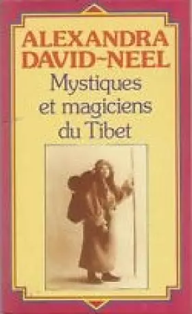 Couverture du produit · Mystiques et magiciens du Tibet