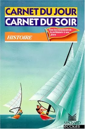 Couverture du produit · Carnet du jour, carnet du soir, histoire