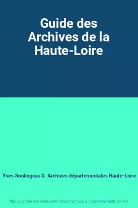 Couverture du produit · Guide des Archives de la Haute-Loire