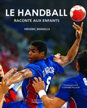 Couverture du produit · Le handball raconté aux enfants