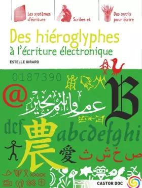 Couverture du produit · Des hiéroglyphes à l'écriture électronique