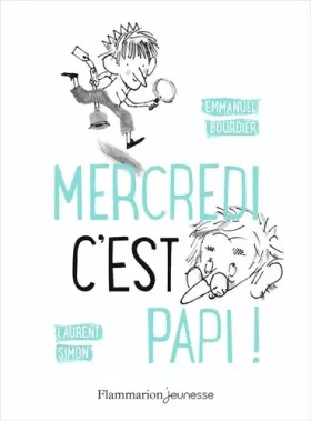 Couverture du produit · Mercredi, c'est papi ! (Romans grand format) (French Edition)