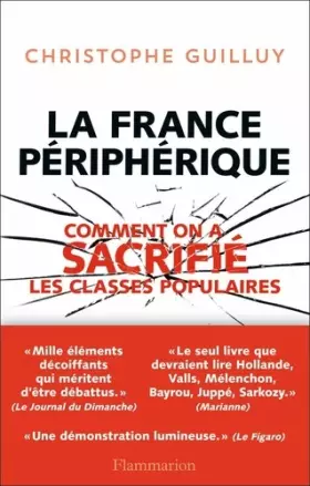Couverture du produit · La France Peripherique, Comment on a sacrifié les classes populaires