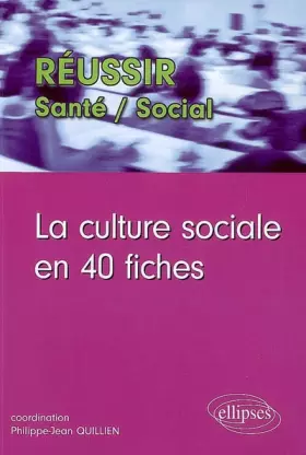 Couverture du produit · La culture sociale en 40 fiches
