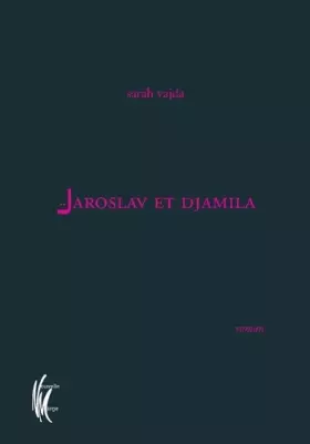 Couverture du produit · Jaroslav et Djamila