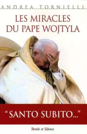 Couverture du produit · Les miracles du Pape Wojtyla