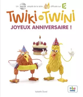 Couverture du produit · Twiki et Twini - Joyeux anniversaire ! (Col. KIWI)