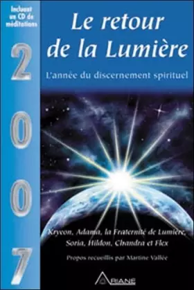 Couverture du produit · Le retour de la lumière - 2007 L'année du discernement spirituel