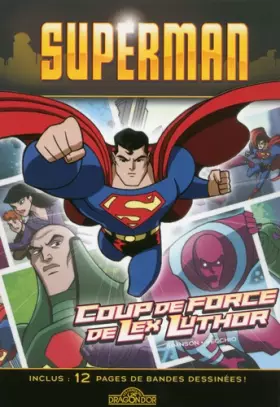 Couverture du produit · Superman - Coup de force de Lex Luthor
