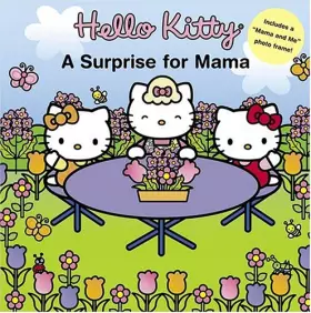 Couverture du produit · Hello Kitty: A Surprise for Mama