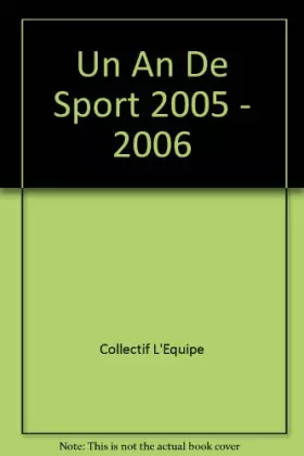 Couverture du produit · Un An De Sport 2005 - 2006
