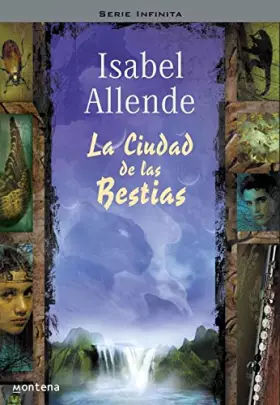 Couverture du produit · La Ciudad De Las Bestias / City of the Beasts