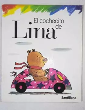 Couverture du produit · El cochecito de Lina. Cuento 2 [ Livre importé d´Espagne ]